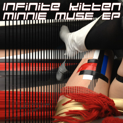 Infinite Kitten - Minnie Muse EP
