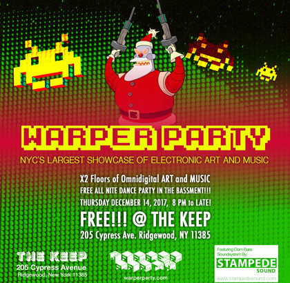 WARPER PARTY 12/14/2017 @ The Keep