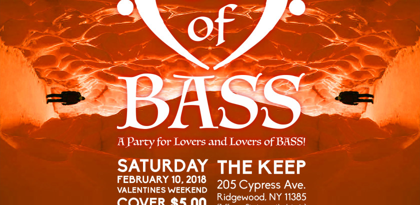 NY Electronic Undergrounds Presents hears of BASS @ The Keep