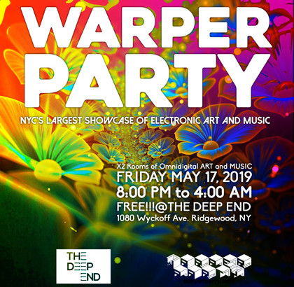 Warper Party May 17, 2019 @ The DEEP END
